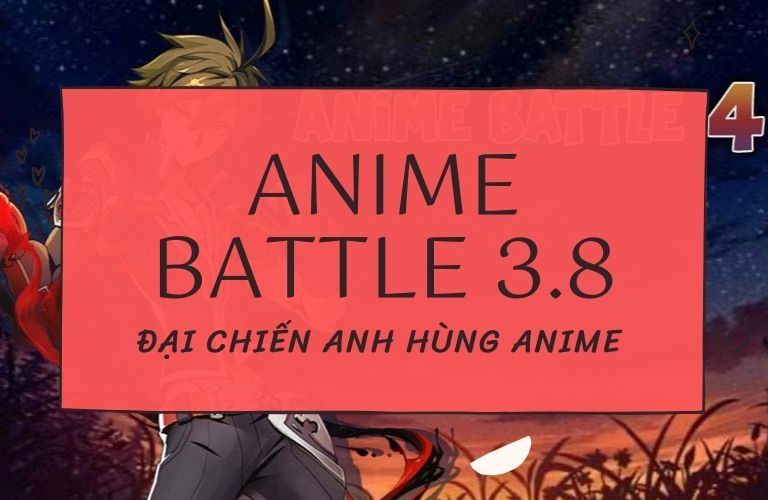anime battle 3.8