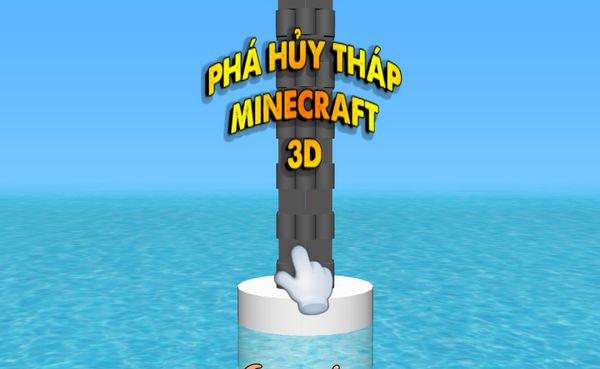 phá hủy tháp Minecraft 3D