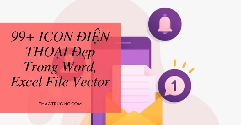 99+ Icon Điện Thoại Đẹp Trong Word, Excel File Vector